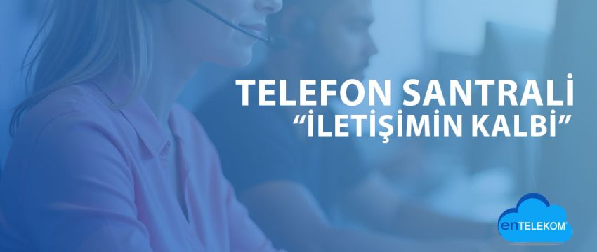 Telefon-Santrali-İletişimin-Kalbi